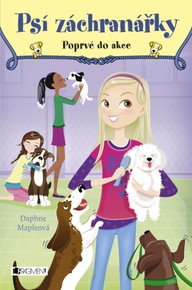 E-kniha Psí záchranářky - Poprvé do akce