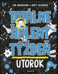 E-kniha Totálne šialený týždeň - Utorok
