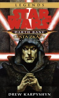 E-kniha Star Wars - Darth Bane 1. Cesta zkázy