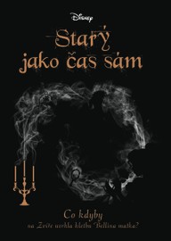 E-kniha Disney - Co kdyby... Starý jako čas sám