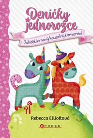 E-kniha Deníčky jednorožce: Duháčkův nový kouzelný kamarád