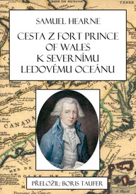 E-kniha Cesta z Fort Prince of Wales k Severnímu ledovému oceánu