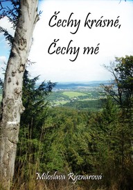 E-kniha Čechy krásné, Čechy mé