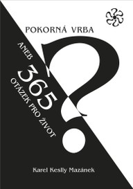 E-kniha Pokorná vrba aneb 365 otázek pro život