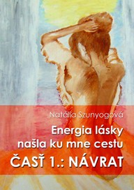 E-kniha Energia lásky našla ku mne cestu: NÁVRAT