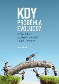 E-kniha Kdy proběhla evoluce? Kritika důkazů používaných obhájci i odpůrci evoluce