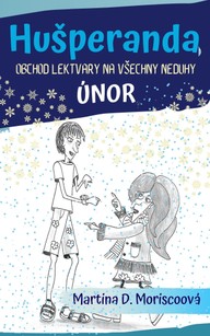 E-kniha Hušperanda: Obchod Lektvary na všechny neduhy: Únor