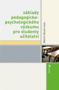 E-kniha Základy pedagogicko-psychologického výzkumu pro studenty učitelství