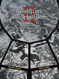 E-kniha Němečtí orli nad Španělskem II: Letadla Legionu Condor
