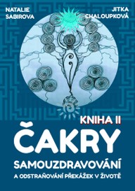 E-kniha Čakry - Samouzdravování a odstraňování překážek v životě: Kniha II