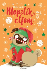 E-kniha Mopslík, ktorý chcel byť elfom