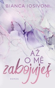 E-kniha Až o mě zabojuješ