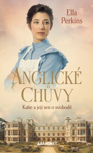E-kniha Anglické chůvy: Katie a její sen o svobodě