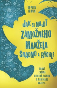 E-kniha Jak si najít zámožného manžela snadno a rychle