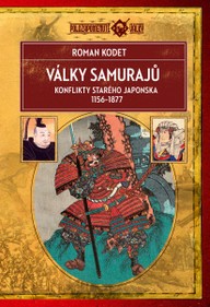 E-kniha Války samurajů: Konflikty starého Japonska 1156–1877