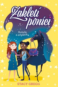 E-kniha Zakletí poníci: Kouzla a neplecha