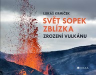 E-kniha Svět sopek zblízka: Zrození vulkánu