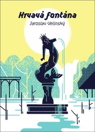 E-kniha Krvavá fontána