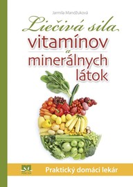 E-kniha Liečivá sila vitamínov a minerálnych látok