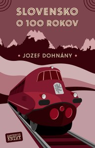 E-kniha Aké bude Slovensko o sto rokov