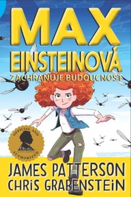E-kniha Max Einsteinová 3 - Zachraňuje budoucnost