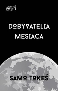 E-kniha Dobyvatelia Mesiaca