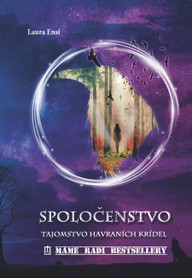 E-kniha Spoločenstvo - Tajomstvo havraních krídel
