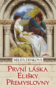 E-kniha První láska Elišky Přemyslovny