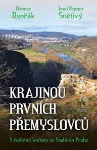 E-kniha Krajinou prvních Přemyslovců (aneb S českými knížaty ze Stadic do Prahy)