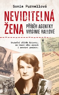 E-kniha Neviditelná žena: Příběh agentky Virginie Hallové