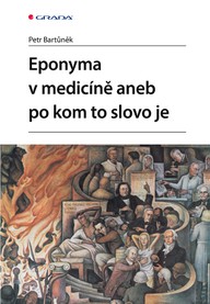 E-kniha Eponyma v medicíně aneb po kom to slovo je
