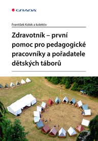 E-kniha Zdravotník - první pomoc pro pedagogické pracovníky a pořadatele dětských táborů
