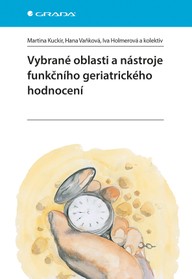 E-kniha Vybrané oblasti a nástroje funkčního geriatrického hodnocení
