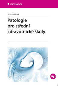 E-kniha Patologie pro střední zdravotnické školy