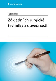 E-kniha Základní chirurgické techniky a dovednosti