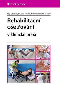 E-kniha Rehabilitační ošetřování v klinické praxi