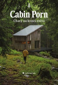 E-kniha Cabin Porn - Chaty na konci světa