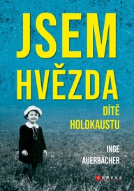 E-kniha Jsem hvězda: dítě holokaustu
