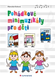 E-kniha Pohádkové minimuzikály pro děti