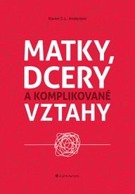 E-kniha Matky, dcery a komplikované vztahy