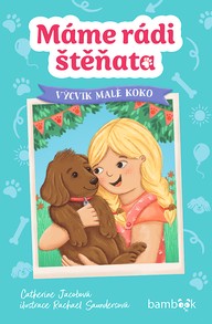 E-kniha Máme rádi štěňata – Výcvik malé Koko