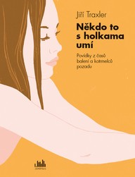 E-kniha Někdo to s holkama umí