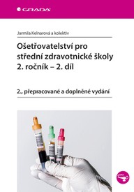 E-kniha Ošetřovatelství pro střední zdravotnické školy - 2. ročník, 2. díl