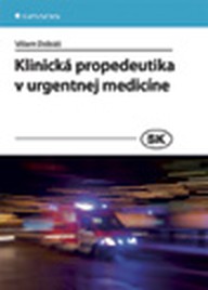 E-kniha Klinická propedeutika v urgentnej medicíne