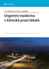 E-kniha Urgentní medicína v klinické praxi lékaře