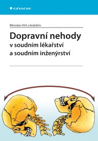 E-kniha Dopravní nehody v soudním lékařství a soudním inženýrství