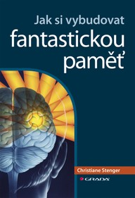 E-kniha Jak si vybudovat fantastickou paměť