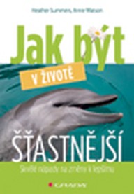 E-kniha Jak být v životě šťastnější