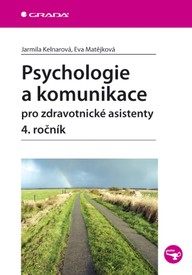 E-kniha Psychologie a komunikace pro zdravotnické asistenty - 4. ročník