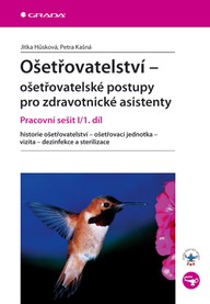 E-kniha Ošetřovatelství - ošetřovatelské postupy pro zdravotnické asistenty